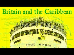 The entangled histories of Britain and the Caribbean
