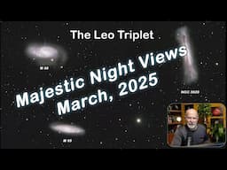The Majestics Views of the March Night Skies for 2025