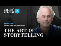 The Art of Storytelling with Amor Towles