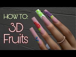 Easy Fruit Nail Tutorial | 3D Gel Art | Acrylic Application