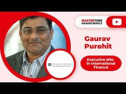 Gaurav Purohit - Executive MSc in International Finance, Amsterdam Business School