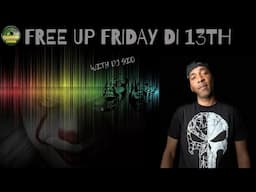 FREE UP FRIDAY DI 13TH - DJ GIO GUARDIAN - 6/13/25