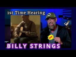 Guitarist FINALLY Hears BILLY STRINGS! (Dust In A Baggie)- Pro Guitarist Reacts