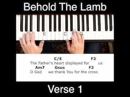 Behold The Lamb  -Verse 1 Teaching
