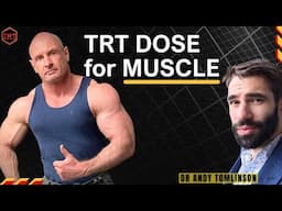 Best Anabolic TRT Dose for Muscle Growth - Dr Andy Tomlinson
