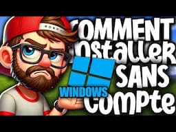COMMENT INSTALLER WINDOWS 10 /11 SANS COMPTE MICROSOFT?