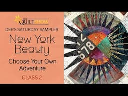 Dee's Saturday Sampler - NY Beauty Choose Your Own Adventure Class 2
