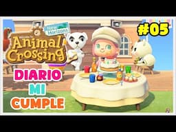 ANIMAL CROSSING NEW HORIZONS - DIARIO #05 - MI CUMPLEAÑOSSSS