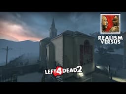 LEFT 4 DEAD 2 - BLOOD PROOF - REALISM VERSUS #3