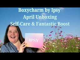 Boxycharm by Ipsy Unboxing