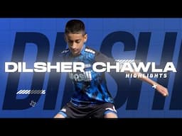 Dilsher Chawla LW Highlights Class '30