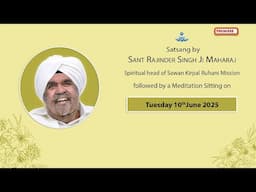 Satsang By Sant Rajinder Singh Ji Maharaj - Jun 10, 2025