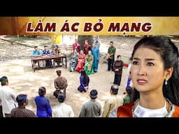 CỔ TÍCH LÀM ÁC BỎ MẠNG | PHIM TRUYỆN CỔ TÍCH 2025 | CỔ TÍCH VIỆT NAM MỚI NHẤT | CỔ TÍCH MỚI