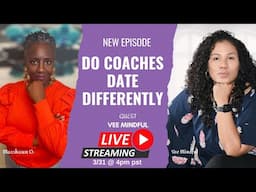 When A Coach Dates: Dating, Conflict, & Growth