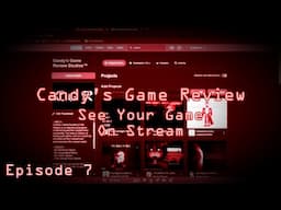 Candy's Game Review | Episode 7