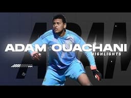Adam Ouachani GK Highlights Class '26