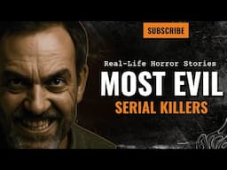 Serial Killers Secrets That Will Change Everything: serial killer documentary_Scary Facts