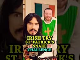 Irish People Try St. PATRICK's SNAKE Challenge!! @LeatherJacketGuy #Shorts