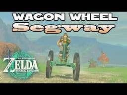 Wagon Wheel SEGWAY that WORKS - Tears of the Kingdom