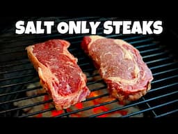 I Grilled These Steaks With Salt Only and This Happened - Smokin' Joe's Pit BBQ