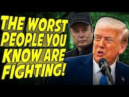 MUSK & TRUMP Are Fighting & It's Getting Very Nasty!