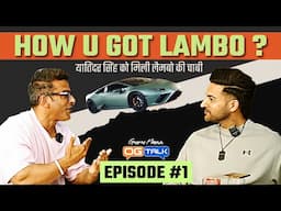 OG TALK : Ep 1 - Guru Mann gave LAMBORGHINI Keys to Yatinder Singh