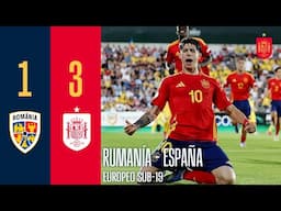 RESUMEN | Rumanía 1-3 España | Fase de grupos | Europeo sub-19 | 🔴 SEFUTBOL