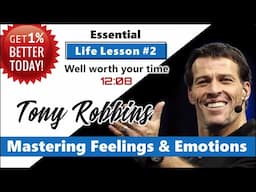 Tony Robbins - How to Master Your Emotions (Key Takeaways)