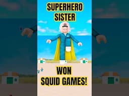 Superhero Sister WON the SQUID GAMES! #roblox #shaneplays2