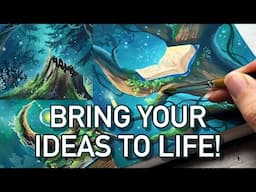 Bring Your Imagination to Life: A 10-Step Guide to Painting Your Own Ideas