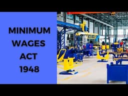 Minimum Wages Act 1948 (2025)