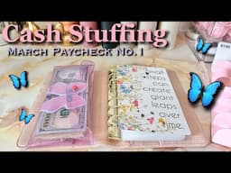 CASH STUFFING MARCH PAYCHECK NO1 | #cashenvelopesystem  #zerobasedbudget #howtosavemoney