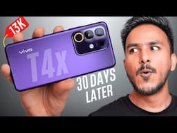 vivo T4x 5G - The Real TRUTH of Budget King After 30 Days !