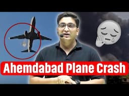 AHEMDABAD PLAIN CRASH 😞 🚨| Sachin Sir On Ahemdabad Plane Crash ⚠️ | PhysicsWallah