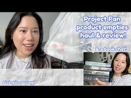 'Project Pan' product empties haul, review & book chat 📚