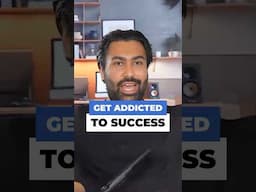 Get Addicted To Success
