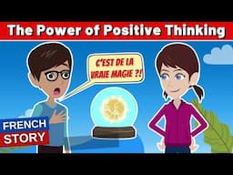 French Speaking Practice A1 A2 - The Power of Positive Thinking | Learn French with Stories