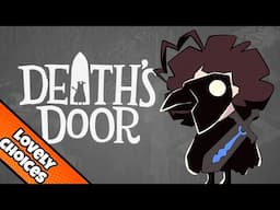 Knock, knock, knockin' on Death's Door [LOVELY CHOICES]