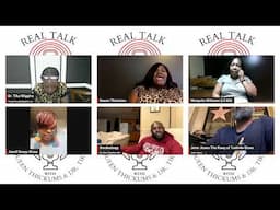 Chew On Dis: Real Talk w/ Queen Thickums, Dr. Tika & LilBit ft SmokeDogg, Janell Moore & Jeter Jones