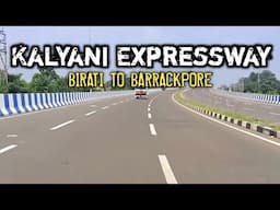 Birati to Barrackpore । Kalyani Expressway 4K Drive | Barrackpore #esteemservice #kalyaniexpressway