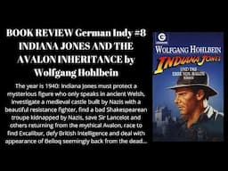 German Indy 8 : Indiana Jones And The Avalon Inheritance Book Review