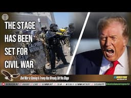 Civil War is Coming! Trump Has Already Set the Stage
