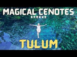 Cenotes around TULUM | Cenotes Natural Pools in Mexico