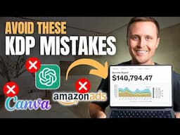 Top 10 Amazon KDP Beginner Mistakes To AVOID