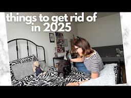 Things to get rid of in 2025 | Everything you don't need in 2025 (feat. a slow Sunday)