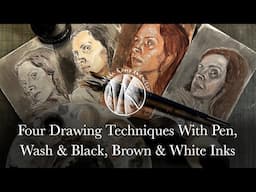 Mini-Lesson: 4 Drawing Techniques With Pen, Wash & Black, Brown & White Inks