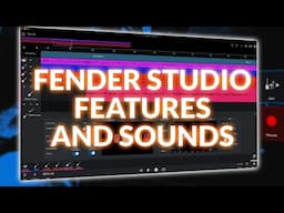 Fender Studio - Features And Sounds