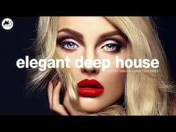 Elegant Deep House Vibes - Luxury Vibes & Relaxing Grooves Mix [2025]