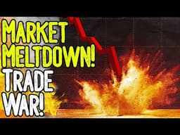 EMERGENCY: MARKET MELTDOWN! TRADE WAR! - Planned Market Collapse As Tariffs Topple Industry