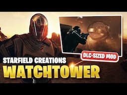 Watchtower is Pretty Much Starfield DLC... (REVIEW) | Starfield Creations